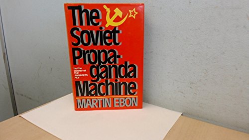 Beispielbild fr The Soviet Propaganda Machine zum Verkauf von AwesomeBooks