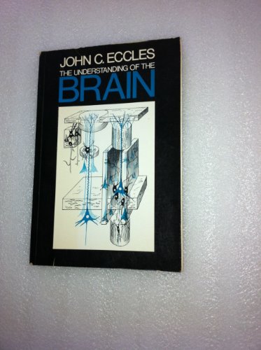 THE UNDERSTANDING OF THE BRAIN (2nd Edition)