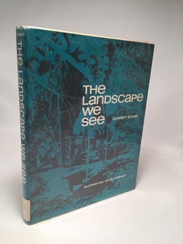 The Landscape We See (9780070188822) by Garrett Eckbo