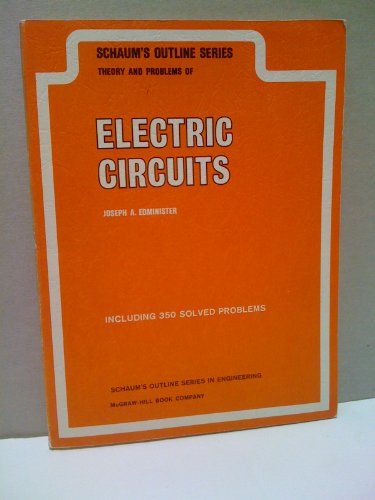 Stock image for Schaum's Outline of Theory and Problems of Electric Circuits for sale by Ann Becker