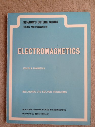 9780070189904: Schaum's outline of theory and problems of electromagnetics (Schaum's outline series)