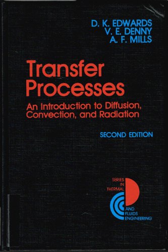 9780070190412: Transfer processes: An introduction to diffusion, convection, and radiation (Series in thermal and fluids engineering)