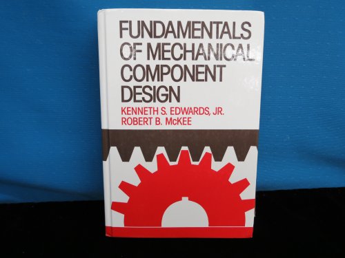 Beispielbild fr Fundamentals of Mechanical Component Design (McGraw-Hill series in mechanical engineering) zum Verkauf von SecondSale