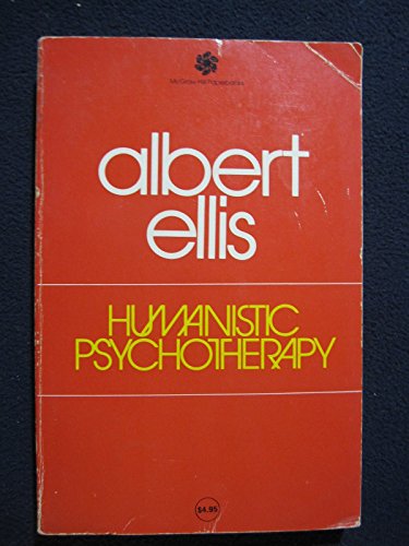 Imagen de archivo de Humanistic Psychotherapy : The Rational-Emotive Approach a la venta por Better World Books