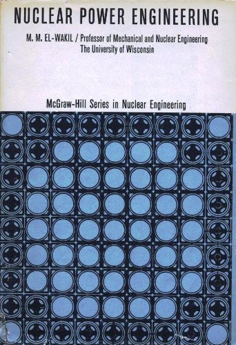 Stock image for Nuclear Power Engineering (McGraw-Hill Series in Nuclear Engineering) for sale by HPB-Red