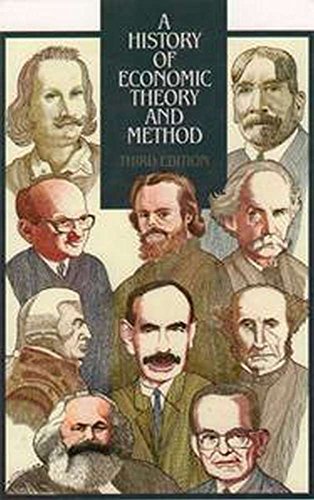 A History of Economic Theory and Method (9780070194168) by Ekelund, Robert B.; Hebert, Robert F.