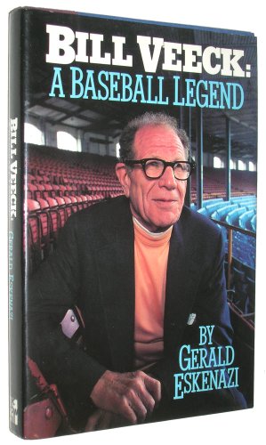 Beispielbild fr Bill Veeck: A Baseball Legend zum Verkauf von Wonder Book