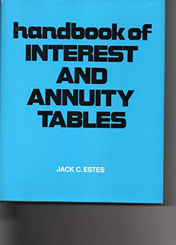 Beispielbild fr Handbook of Interest and Annuity Tables zum Verkauf von GuthrieBooks