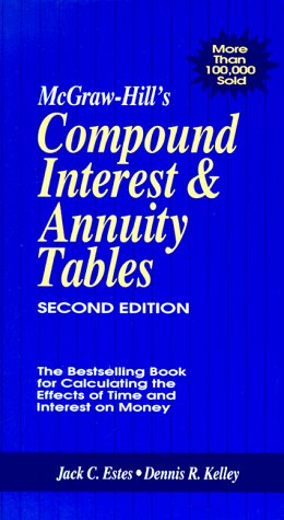 Beispielbild fr McGraw-Hill's Compound Interest Annuity Tables zum Verkauf von Wonder Book