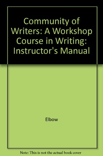 9780070196940: Community of Writers: A Workshop Course in Writing: Instructor's Manual