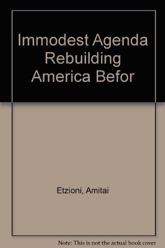 Stock image for Immodest Agenda Rebuilding America Befor for sale by Wonder Book