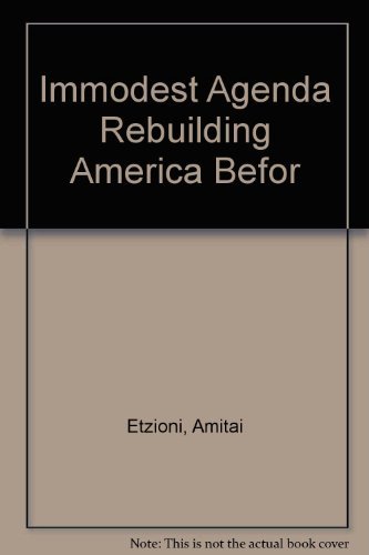 9780070197244: Immodest Agenda Rebuilding America Befor