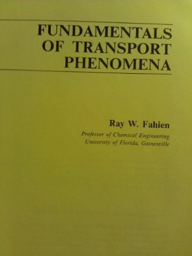 Beispielbild fr Fundamentals of Transport Phenomena zum Verkauf von BooksRun