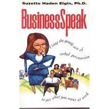 9780070200005: Businessspeak: Using the Gentle Art of Verbal Persuasion to Get What You Want at Work