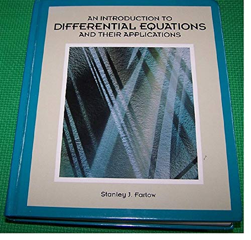 9780070200302: An Introduction to Differential Equations and Their Applications