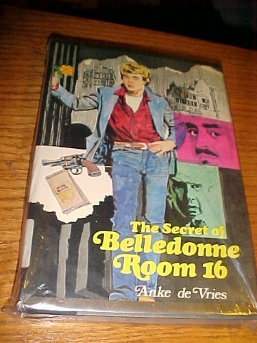 Stock image for The secret of Belledonne room 16 for sale by Biblio Pursuit