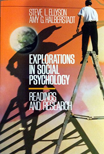 Stock image for Explorations In Social Psychology: Readings and Research for sale by AwesomeBooks