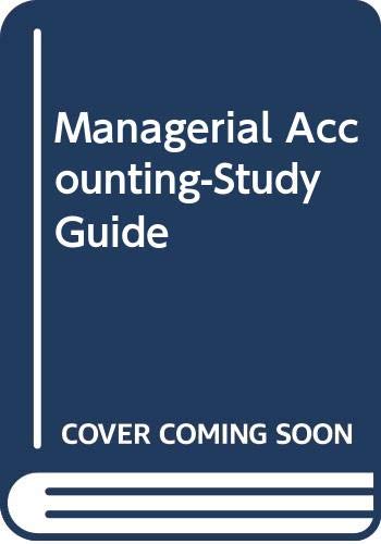 Stock image for Managerial Accounting-Study Guide for sale by Julian's Bookshelf