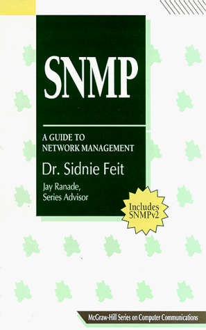 Imagen de archivo de SNMP : A Guide to Network Management a la venta por Bingo Books 2