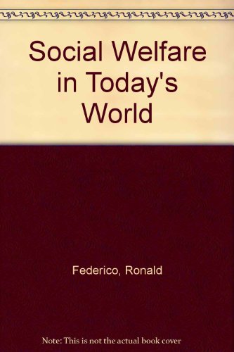 Beispielbild fr Social Welfare in Today's World zum Verkauf von Better World Books