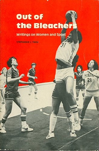 Beispielbild fr Out of the Bleachers: Writings on Women and Sport (Women's lives/women's work) zum Verkauf von Wonder Book