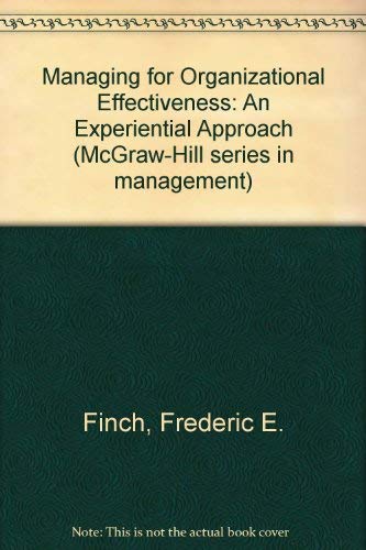 Stock image for Managing for organizational effectiveness : an experiential approach. (McGraw-Hill series in management). Ex-Library. for sale by Yushodo Co., Ltd.