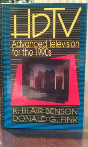 Imagen de archivo de Hdtv: Advanced Television for the 1990s a la venta por More Than Words