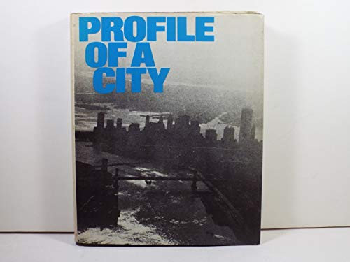 Beispielbild fr Profile of a City zum Verkauf von Argosy Book Store, ABAA, ILAB