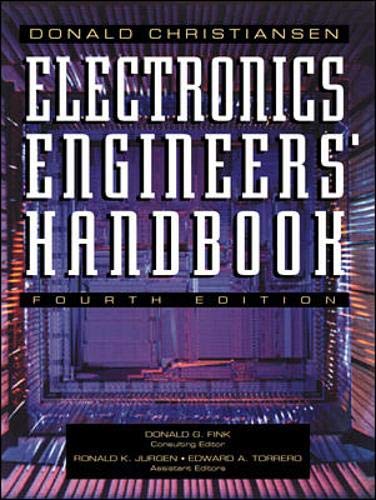 Stock image for Electronics Engineers' Handbook (Standard Handbook of Electronics Engineering) for sale by The Book Spot