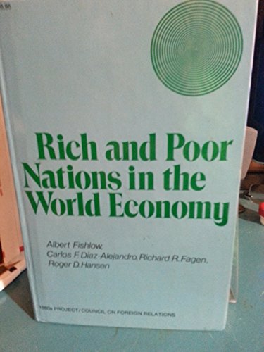Stock image for Rich and poor nations in the world economy (1980s project/Council on Foreign Relations) for sale by Wonder Book