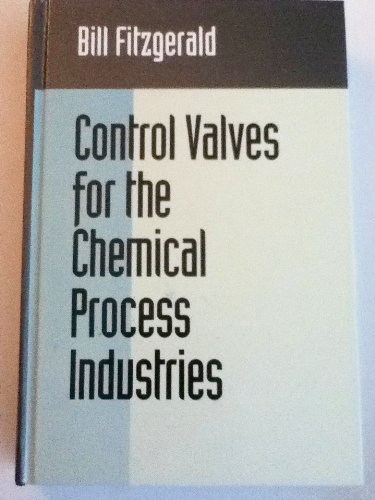 9780070211766: Control Valves for the Chemical Process Industries