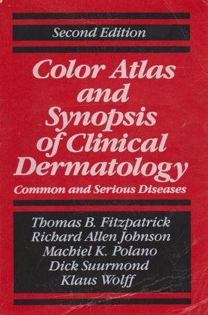 Beispielbild fr Color Atlas and Synopsis of Clinical Dermatology, 2/e zum Verkauf von SecondSale