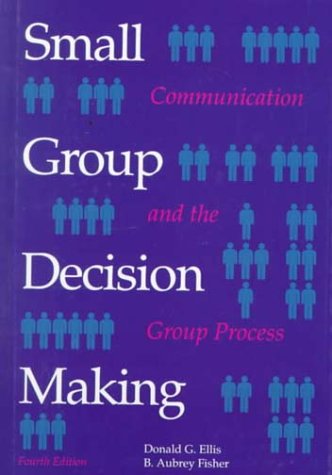 Imagen de archivo de Small Group Decision Making: Communication and the Group Process a la venta por BooksRun