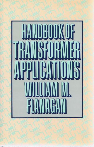 Beispielbild fr Handbook of Transformer Applications zum Verkauf von Better World Books