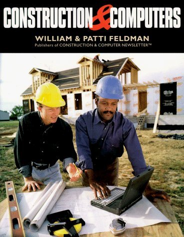 Construction and Computers (9780070214941) by Feldman, William; Feldman, Patti