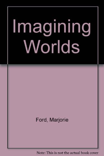 Imagining Worlds (9780070215139) by Ford, Marjorie; Ford, Jon