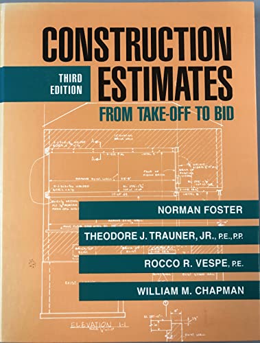Beispielbild fr Construction Estimates From Take-Off to Bid zum Verkauf von BooksRun