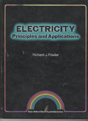 Beispielbild fr Electricity : Principles and Applications zum Verkauf von Better World Books