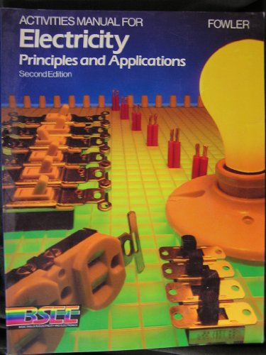 Stock image for Activities Manual for Electricity Principles and Applications for sale by HPB-Red