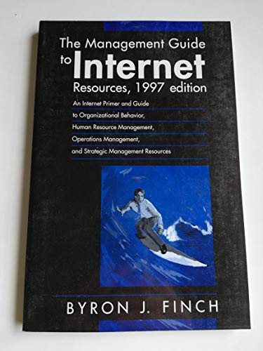 Imagen de archivo de The Management Guide to Internet Resources a la venta por Better World Books