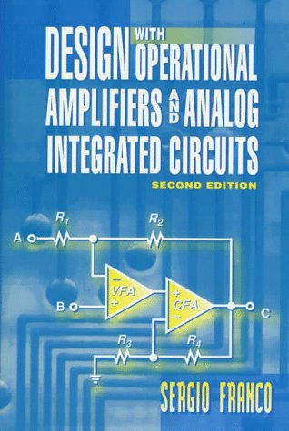 Beispielbild fr Design with Operational Amplifiers and Analog Integrated Circuits zum Verkauf von ThriftBooks-Dallas