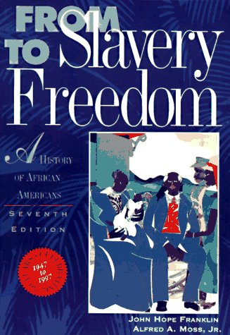 Imagen de archivo de From Slavery to Freedom : A History of Negro Americans a la venta por Better World Books