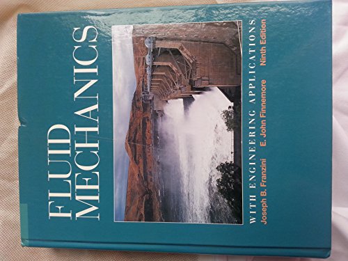 Fluid Mechanics with Engineering Applications (9780070219144) by Franzini, Joseph B.; Finnemore, E. John; Daugherty, Robert L.