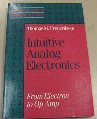Stock image for Intuitive Analog Electronics: From Electron to Op Amp (McGraw-Hill Series in Intuitive Ic Electronics) for sale by Books-R-Keen