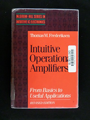 9780070219670: Intuitive Operational Amplifiers: From Basics to Useful Applications