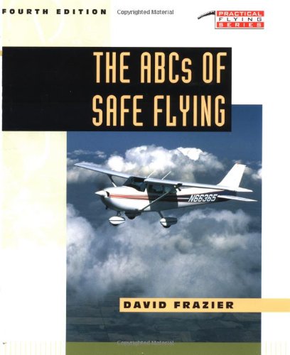 Stock image for The ABCs of Safe Flying for sale by Hawking Books