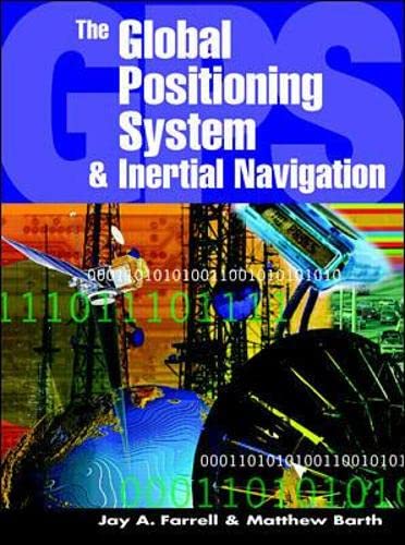 Stock image for The Global Positioning System & Inertial Navigation for sale by Irish Booksellers