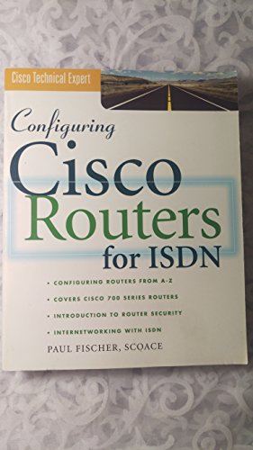 9780070220737: Configuring Cisco Routers for ISDN (Cisco Technical Expert S.)
