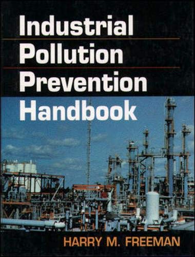 Imagen de archivo de Industrial Pollution Prevention Handbook a la venta por Better World Books: West