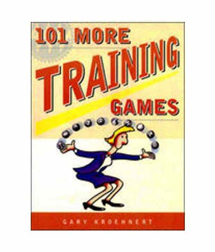 9780070223547: 101 More Training Games